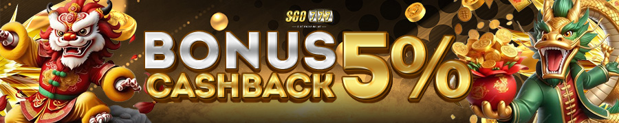 sgo777 bonus cashback